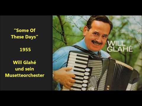 Will Glahé and His Orchester "Some Of These Days" German jazz pre-Beatles (1955 version) Germany