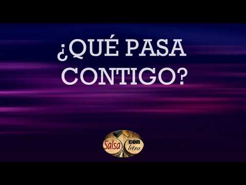 Que pasa contigo - Willie Rosario & Gilberto Santa Rosa+letra (Salsa Con Letra) HQ