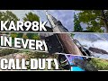 I Used The Kar98K In EVERY Call Of Duty