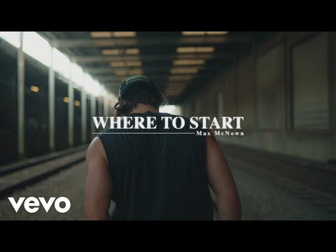 Max McNown - Where To Start