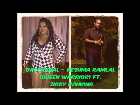 BACCHANAL - RESHMA RAMLAL (QUEEN WARRIOR) Ft. ZIGGY RANKING