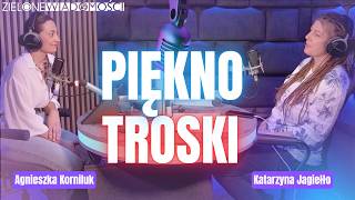 Piękno troski | Katarzyna Jagiełło