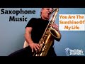You Are The Sunshine Of My Life - Saxophone Music & Backing Track