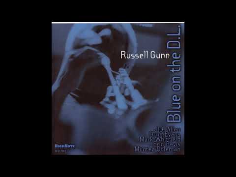Russell Gunn - Blues on the D.L.
