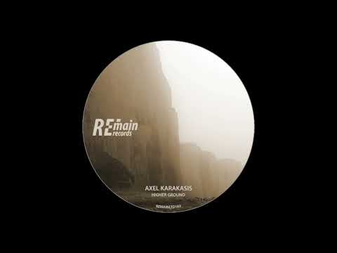 Axel Karakasis - Higher Ground