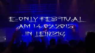 E Only Festival am 14 02 2015 in Leipzig