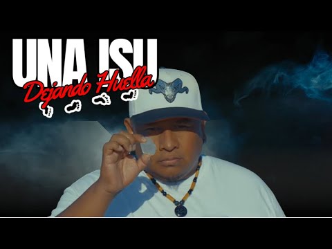 UNA ISU - DEJANDO HUELLA (VIDEOCLIP OFICIAL)