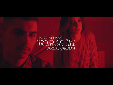 Noriz - Forse Tu  Prod. Ghebla (OFFICIAL VIDEO)