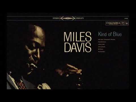 Miles Davis Kind Of Blue Full Album 1959 (Remaster)