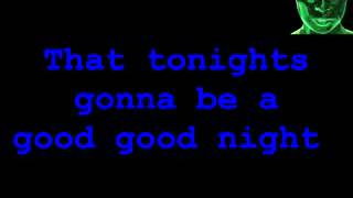 I Gotta Feeling Black Eyed Peas (Tonights gonna be a good night) with lyrics on screen
