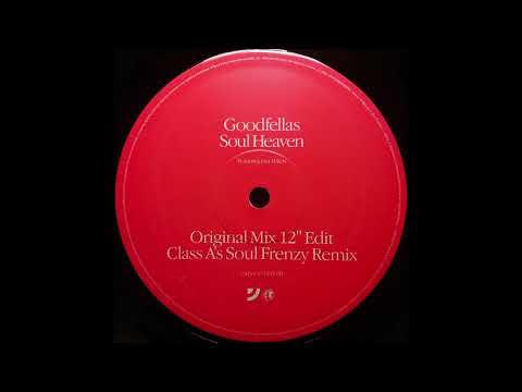 The Goodfellas ft. Lisa Millet - Soul Heaven (Class A's Soul Frenzy Remix)