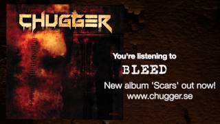 Chugger - Bleed video