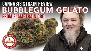 Bubblegum Gelato Strain Review – Flametrain CBD