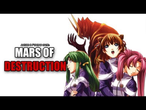 Anime I F*cking Hate - Mars Of Destruction (Worst Anime Ever)