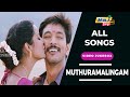 Muthuramalingam 4K Full Video Songs Gautham Karthik Priya Anand Ilaiyaraaja Raj 4K Songs