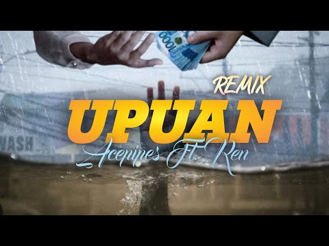 UPUAN by Gloc9 (Remix) - Acepipes Ft. Ren
