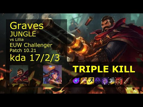 Graves vs Lillia Jungle - EUW Challenger 17/2/3 Patch 10.21 Gameplay