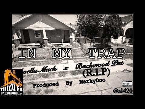 Doella Mack x Backwood Pat [R.I.P] - In My Trap [Prod. MarkyDoo] [Thizzler.com]