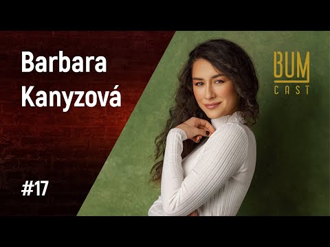 BUMCAST #17 Barbara Kanyzová