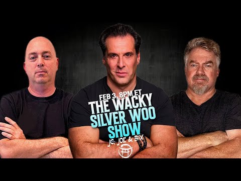 🪙 THE WACKY SILVER WOO SHOW with JC, JOE & BIX