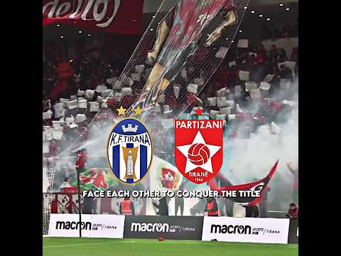 DERBY #albania #football #tirona #partizani