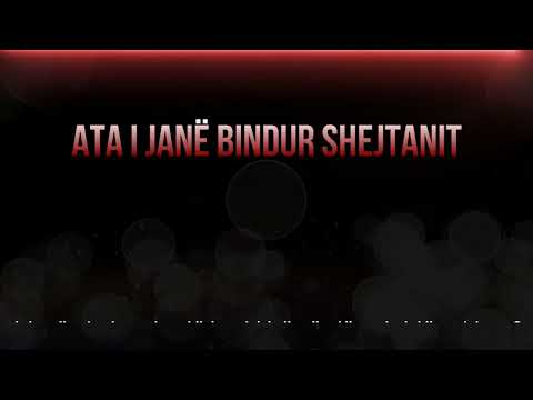 Ata i janë bindur shejtanit - Luhejdan