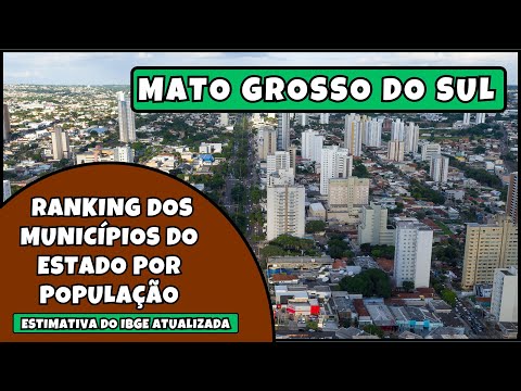 Ranking dos Municípios do Mato Grosso do Sul por População — Estimativa IBGE 2025