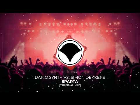Dario Synth vs. Simon Dekkers - Sparta (Original Mix)