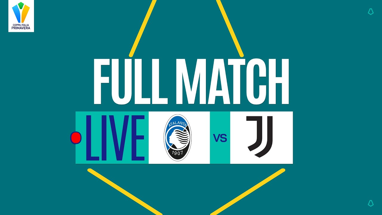 🔴 ATALANTA U19 vs JUVENTUS U19 | Full Match LIVE | Final | Supercoppa Primavera 2025