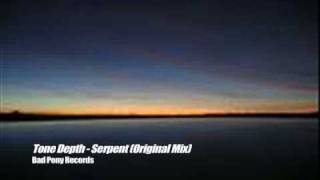 Tone Depth - Serpent (Original Mix)