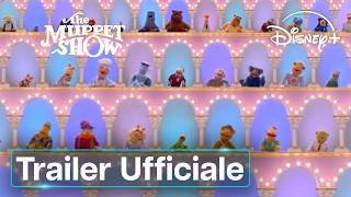 The Muppet Show | Trailer Ufficiale | Disney+