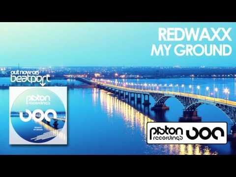 Redwaxx - My Ground (Original Mix)