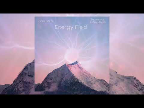 Joss Jaffe - Energy Field (Equanimous & Oliwa Remix)