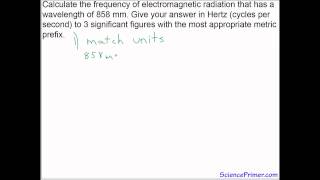 Calculation of frequency of electromagnetic radiation