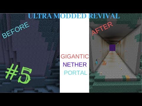 GIGANTIC NETHER PORTAL - Ultra Modded Revival Ep.5