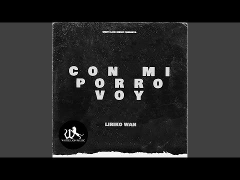 Con Mi Porro Voy