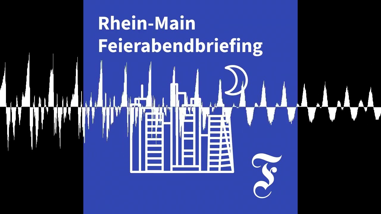 F.A.Z. Rhein-Main Feierabendbriefing vom 03.09.2026 - F.A.Z. Rhein-Main Feierabendbriefing