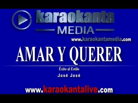 Amar Y Querer - Pistas De Jose Jose