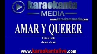 Karaokanta - José José - Amar y querer