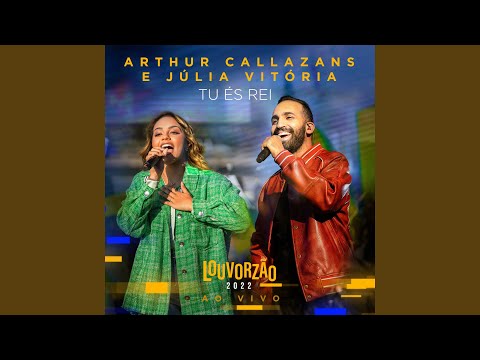 Tu És Rei - Louvorzão 2022 (Ao Vivo)