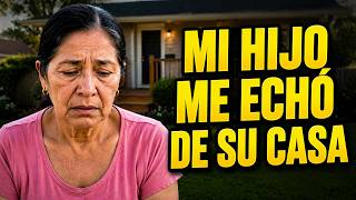 Mi hijo me obligó a elegir entre un asilo o volver a México