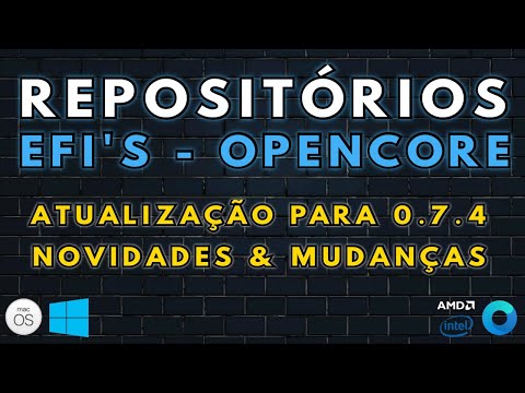 HACKINTOSH: REPOSITÓRIO EFI PARA TODOS PROCESSADORES DESKTOP - OPENCORE 0.7.4 - NOVIDADES E MUDANÇAS