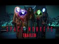SPACE MONKEYS - International Trailer