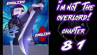 I'm Not the Overlord! |Chapter 81 | English