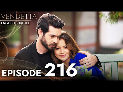 Vendetta - Episode 216 English Subtitled | Kan Cicekleri