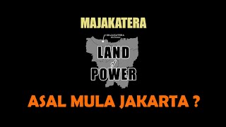 Download lagu Majakatera (Land of Power) - Awal Mula Jakarta mp3