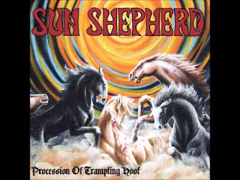 Sun Shepherd - Awaiting The Firepit