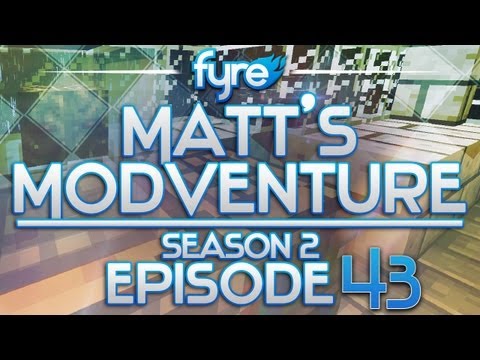 Minecraft : Matt's Modventure - S2 : Episode 43