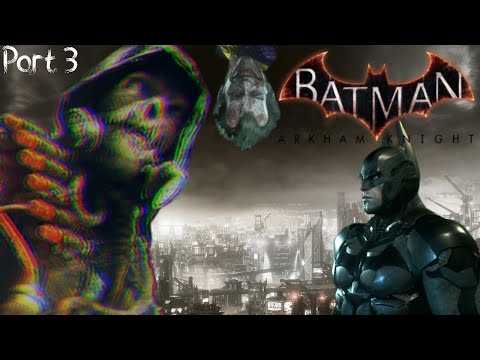 Batman: Arkham Knight Part 3 - Arkham Knight HD Textures - Improved Cutscenes - 1080p 60 fps
