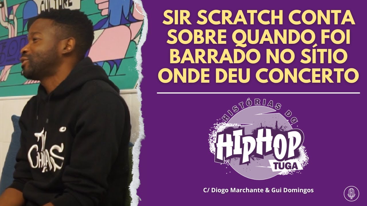 Entrevista Sir Scratch - Hip Hop Rádio, 2024